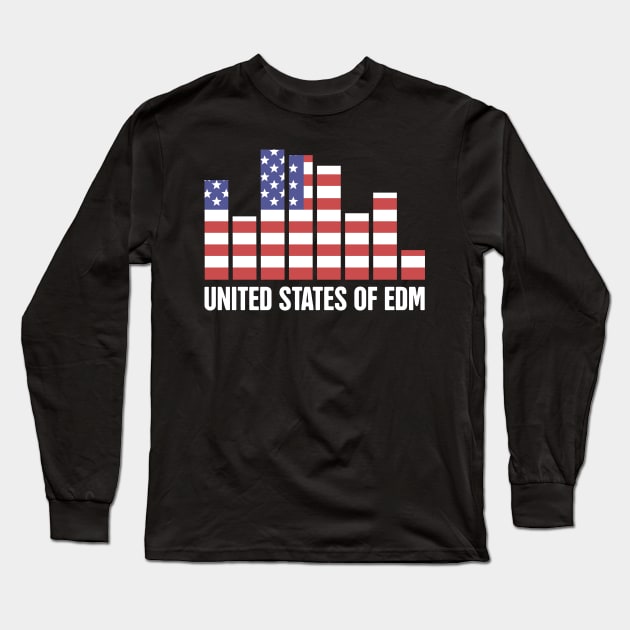 Patriotic USA Flag – United States of EDM Long Sleeve T-Shirt by MeatMan